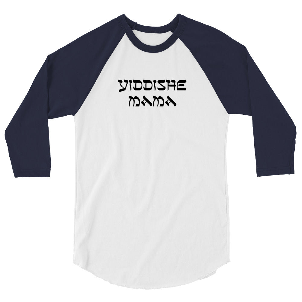 Yiddishe Mama 3/4 sleeve raglan shirt